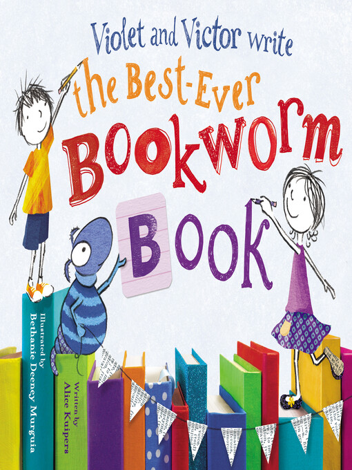 Cover image for Violet and Victor Write the Best-Ever Bookworm Book